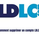 Comment supprimer un compte LDLC?