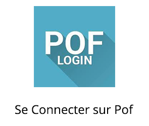 Se connecter sur le site de rencontre Pof en ligne