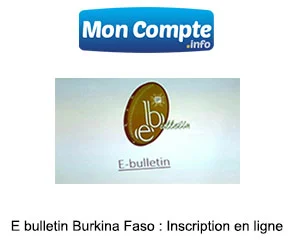 s’inscrire à E bulletin Burkina Faso